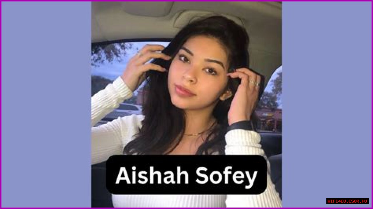 Aishahssofey Leaked: The Complete Guide To Understanding The Controversy